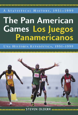 The Pan American Games/Los Jueos Panamericanos - Steven Olderr