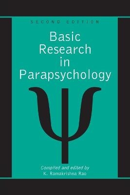 Basic Research in Parapsychology, 2d ed. - 
