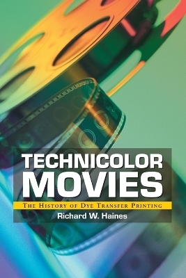 Technicolor Movies - Richard W. Haines