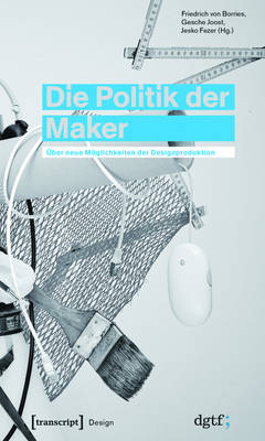Die Politik Der Maker - 