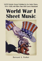 World War I Sheet Music - Bernard S. Parker