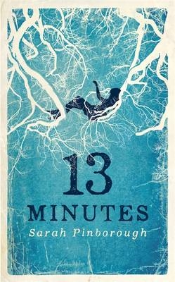 13 Minutes -  Sarah Pinborough