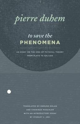 To Save the Phenomena -  Pierre Duhem
