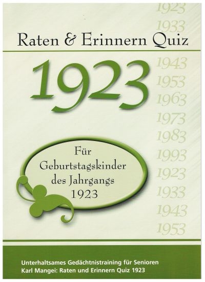Raten und Erinnern Quiz 1923 - Karl Mangei