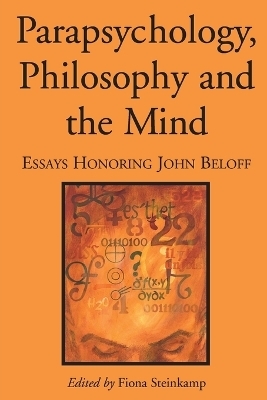 Parapsychology, Philosophy and the Mind - 