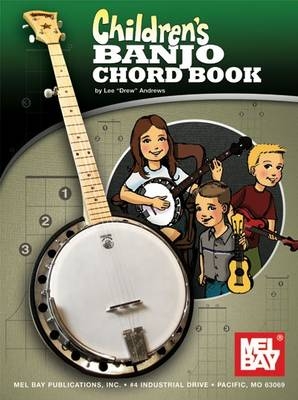 Children's Banjo Chord Book - Lee "Drew" Andrews
