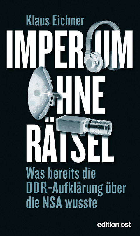 Imperium ohne R&auml;tsel - Klaus Eichner