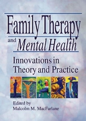 Family Therapy and Mental Health - 