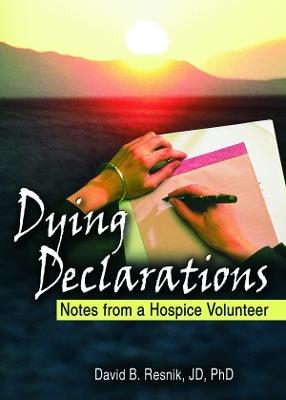 Dying Declarations - David B Resnik