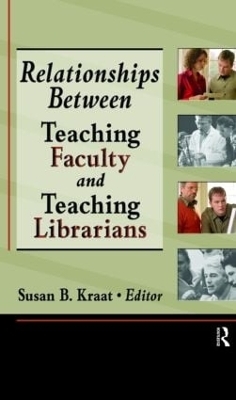 Relationships Between Teaching Faculty and Teaching Librarians - Linda S Katz