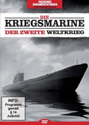 Die Kriegsmarine. Der Zweite Weltkrieg, 1 DVD