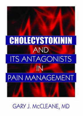 Cholecystokinin and Its Antagonists in Pain Management