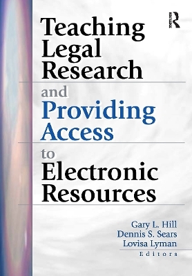 Teaching Legal Research and Providing Access to Electronic Resources