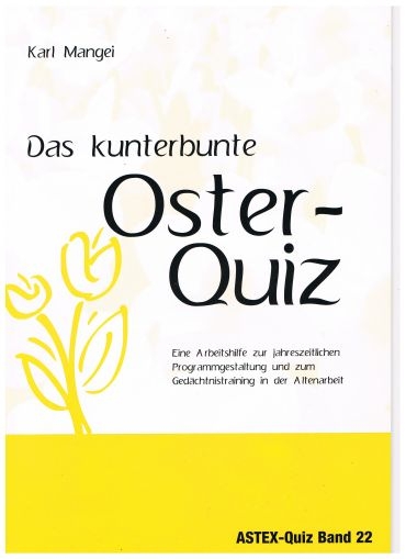 Das kunterbunte Osterquiz - Karl Mangei