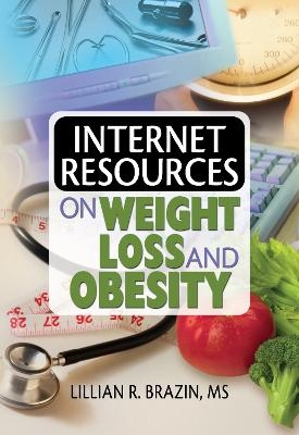 Internet Resources on Weight Loss and Obesity - Lillian Brazin
