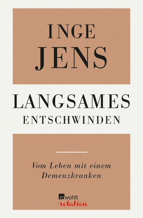 Langsames Entschwinden - Inge Jens