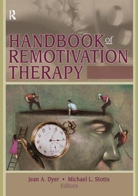 Handbook of Remotivation Therapy - L. Stotts  Michael, Jean Dyer