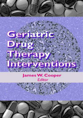 Geriatric Drug Therapy Interventions - James W Cooper