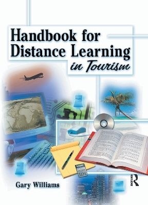 Handbook for Distance Learning in Tourism - Gary Williams