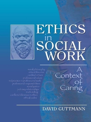 Ethics in Social Work - David Guttmann