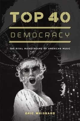 Top 40 Democracy - Eric Weisbard