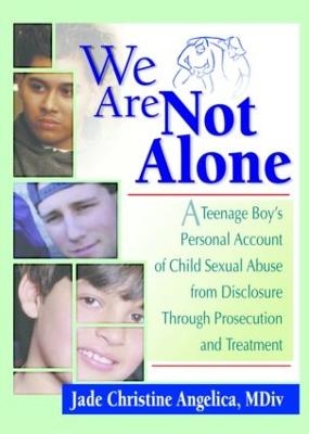 We Are Not Alone - Jade Christine Angelica