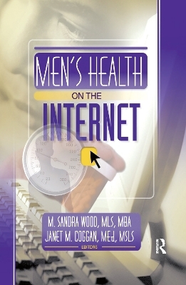 Men's Health on the Internet - Janet M Coggan
