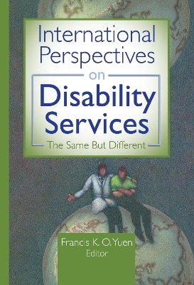 International Perspectives on Disability Services - Francis K.O. Yuen