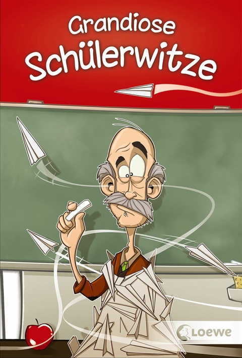 Grandiose Sch&uuml;lerwitze - 