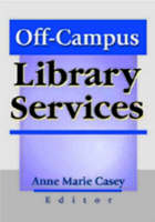 Off-Campus Library Services - Anne Marie Casey