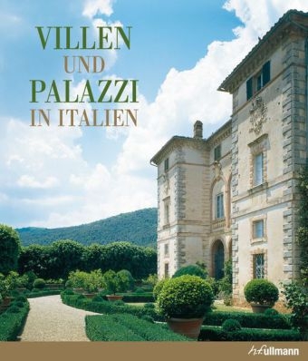 Villen und Palazzi in Italien - Cesare Cunaccia