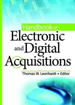 Handbook of Electronic and Digital Acquisitions - Thomas W Leonhardt
