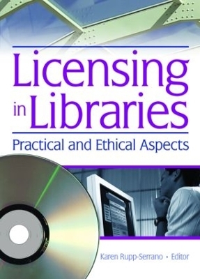 Licensing in Libraries - Karen Rupp-Serrano