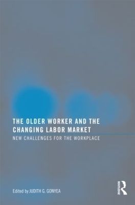 The Older Worker and the Changing Labor Market - 