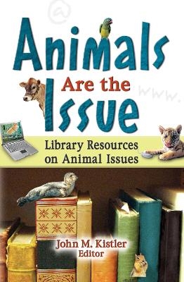 Animals are the Issue - Linda S Katz
