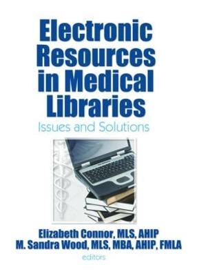 Electronic Resources in Medical Libraries - 