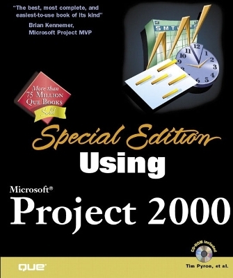 Special Edition Using Microsoft Project 2000 - Tim Pyron, Rod Gill, Laura Stewart, Melette Pearce, Winston Meeker