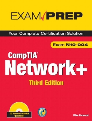 CompTIA Network+ N10-004 Exam Prep