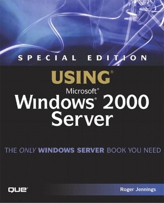 Special Edition Using Microsoft Windows 2000 Server