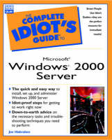 Complete Idiot's Guide to Microsoft Windows 2000 Server