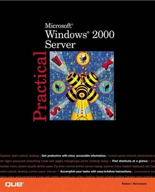 Practical MS Windows 2000 Server