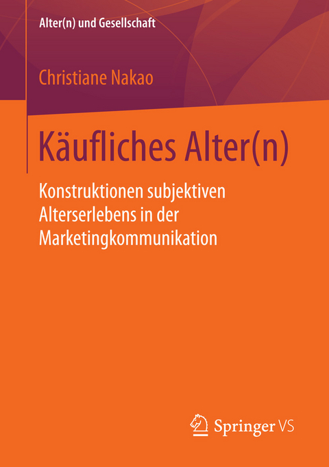 Käufliches Alter(n) -  Christiane Nakao