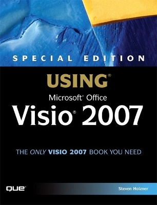 Special Edition Using Microsoft Office Visio 2007