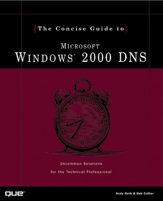 Concise Guide to Windows 2000 DNS