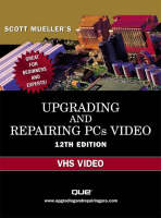 Upgrading and Repairing PCs Video - Scott Mueller