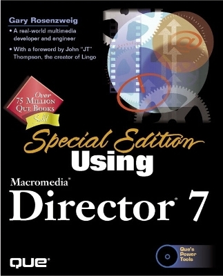 Special Edition Using Macromedia Director 7 - Gary Rosenzweig