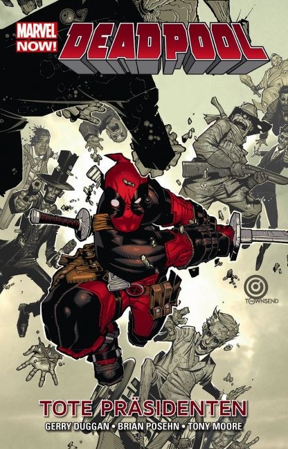 Deadpool - Marvel Now! - Gerry Duggan, Brian Posehn