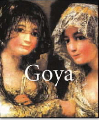 Goya - Fred Licht