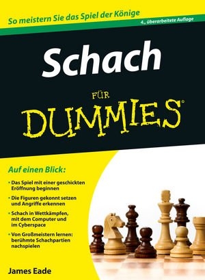 Schach f&uuml;r Dummies - James Eade