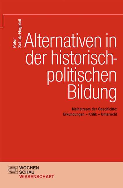 Alternativen in der politisch-historischen Bildung - Peter Schulz-Hageleit